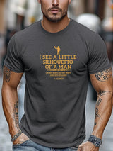 Men's t shirts I SEE A LITTLE SILHOUETTO OF A MAN Graphic Summer Soft Comfort Fit Tee Daily Wear Tops