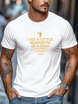 Men's t shirts I SEE A LITTLE SILHOUETTO OF A MAN Graphic Summer Soft Comfort Fit Tee Daily Wear Tops