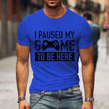 T Shirts for Men Luminous Graphic T Shirts I Paused My Game To Be Here Print T-shirts Gamer Lovers Clothing Hip Hop Streetwear